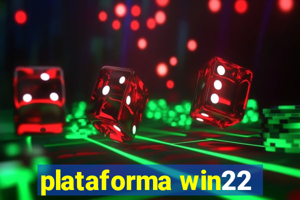 plataforma win22